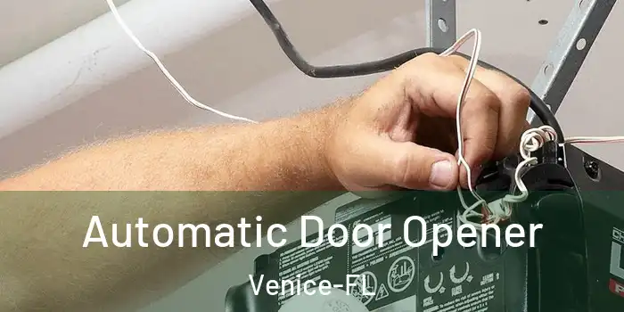  Automatic Door Opener Venice-FL