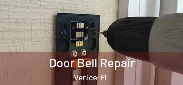  Door Bell Repair Venice-FL
