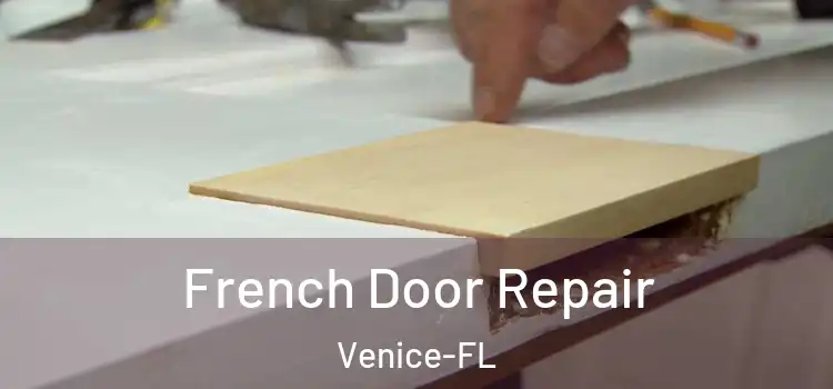 French Door Repair Venice-FL