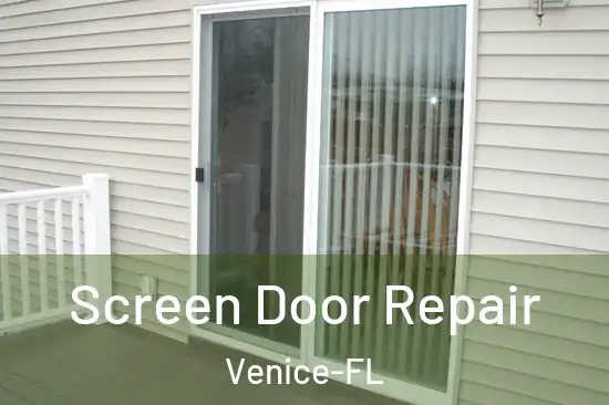  Screen Door Repair Venice-FL